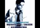 Muratt Mat - Taksim (Original Mix) (Demo Çalışması)
