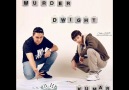 Murder & Dwight - Kumar [HQ]