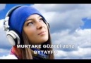 MURTAKE GÜZELİ 2012 BYTAYFO