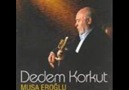 MUSA EROGLU GOZLERIM YOLLARDA (MUKEMMEL)