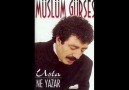 MÜSLÜM GÜRSES - USTA [HQ]