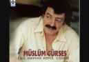 Müslüm Gürses - Üstüme Düşme Benim [HQ]