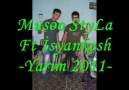 Musoo StyLa ft İsyankesh - Yarim 2011 ..! [HQ]