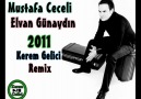 Mustafa Ceceli Elvan Günaydın Eksik - (Kerem Gelici Remix) [HQ]