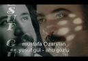 Mustafa Özarslan & Yusuf Gül - Ahu Gözlü