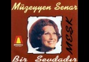 MÜZEYYEN SENAR_BENDEN AYRILSAN DA YİNE GÖNLÜM SENDEDİR [HQ]