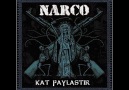 Narco - Kat Paylaştır [HQ]