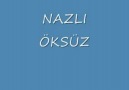 NAZLI OKSUZ YARALI CEYLAN