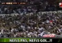 NEFİS PAS , NEFİS GOOL..!!