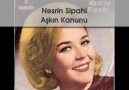 Nesrin Sipahi - Aşkın Kanunu