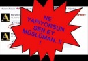 NE YAPIYORSUN SEN MÜSLÜMAN KARDEŞİM BU TUZAĞA DÜŞECEKM