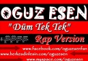 Oğuz Esen - Düm Tek Tek ( Rap Version ) [HQ]