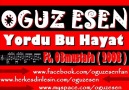 Oğuz Esen - Yordu Bu Hayat ( Ft. 03Mustafa ) [2008] [HQ]