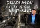 ÖLDÜMDE UYANDIM HALFTIME DİVAN RMX [HQ]