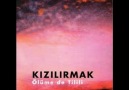 ÖLÜMEDE TiLiLi- GRUP KIZILIRMAK