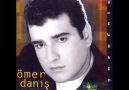 Ömer Danış -  Ölesim Gelir..