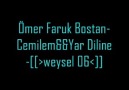 ömer faruk bostan CEMİLE.yar diline.by sefa