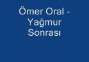 Ömer Oral - Yağmur Sonrası