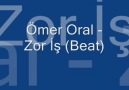 Ömer Oral - Zor İş (Beat)