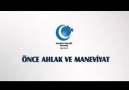 Önce Ahlak ve Maneviyat [HQ]