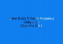 Onur Ergin ft.Kazim Koyuncu - Gidiyorum(Club Mix 2011) [HQ]