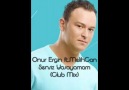 Onur Ergin ft.MelihCan - Sensiz Yasayamam (Club Mix) [HQ]