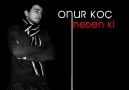 Onur Koç - Neden ki . [HQ]