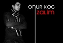 Onur Koç - Zalim . [HQ]