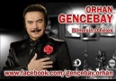 ORHAN GENCEBAY - BİLMESİN O FELEK (KLASİKLER)