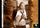 Ozan Ulusoy -Kül ve Duman [HQ]