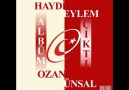 OZAN ÜNSAL - HAYDİ EYLEM (YARININ TÜRKÜLERİ) [HQ]