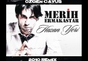 OZGEN CAVUS & MERIH ERMAKASTAR - HAZAN YERI (2O1O REMIX) [HQ]