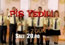 Pis Yedili 1.Bölüm Fragmanı