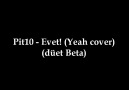 Pit10 - Evet! (Yeah cover) (düet Beta) [HD]