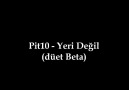 Pit10 - Yeri Değil (düet Beta) [HD]