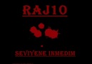 Raj10 - Seviyene İnmedim..! [HQ]