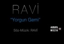 Ravi İncigöz - Yorgun Gemi (2011)