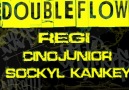 Regi & Cinojunior & Sockyl Kankey - Double Flow[2011] [HQ]
