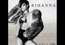 Rihanna Only Girl ... [HQ]