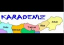 RİZE,SAMSUN,ORDU,GİRESUN,TRABZON,ARTVİN VE TÜM KARADENİZ