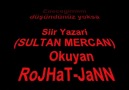 RoJHaT JaNN - İbrahim ORUÇ Şiir ANISINA Yazar:Sultan.Mercan [HQ]