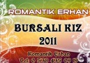 Romantik Erhan - Bursalı Kız 2011