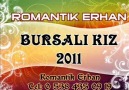 Romantik Erhan - Bursalı Kız 2011