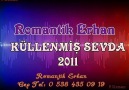 Romantik Erhan - Küllenmiş Sevda 2011 [HQ]