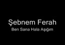 Şebnem Ferah - Ben Sana Hala Aşığım