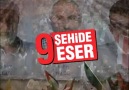 9 Şehide 9 Eser! [HQ]