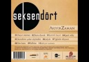 Seksendört - Bin Kere