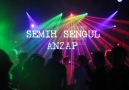 SEMIH SENGUL - ANZAP [HQ]