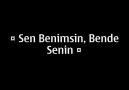 Sen Benimsin Bende Senin (: [HQ]