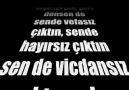 SeNdE VeFaSıZ ÇıKtIn aDın ßatSıN..!!...__♥♥__